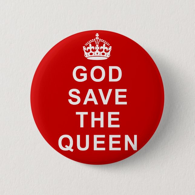 God Save the Queen Tshirts, Bags, Gifts Pinback Button (Front)