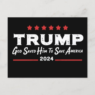 God Saved Him To Save America Trump 47 Invitation Postcard
