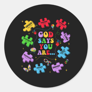 God Say You Are Autism Christian Jesus Bible Verse Classic Round Sticker