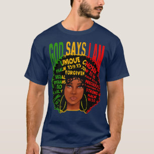 God Says I Am Afro African American Black Women Ju T-Shirt