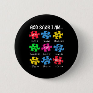 God Says I Am Bible Verses Christian Autism Awaren Button