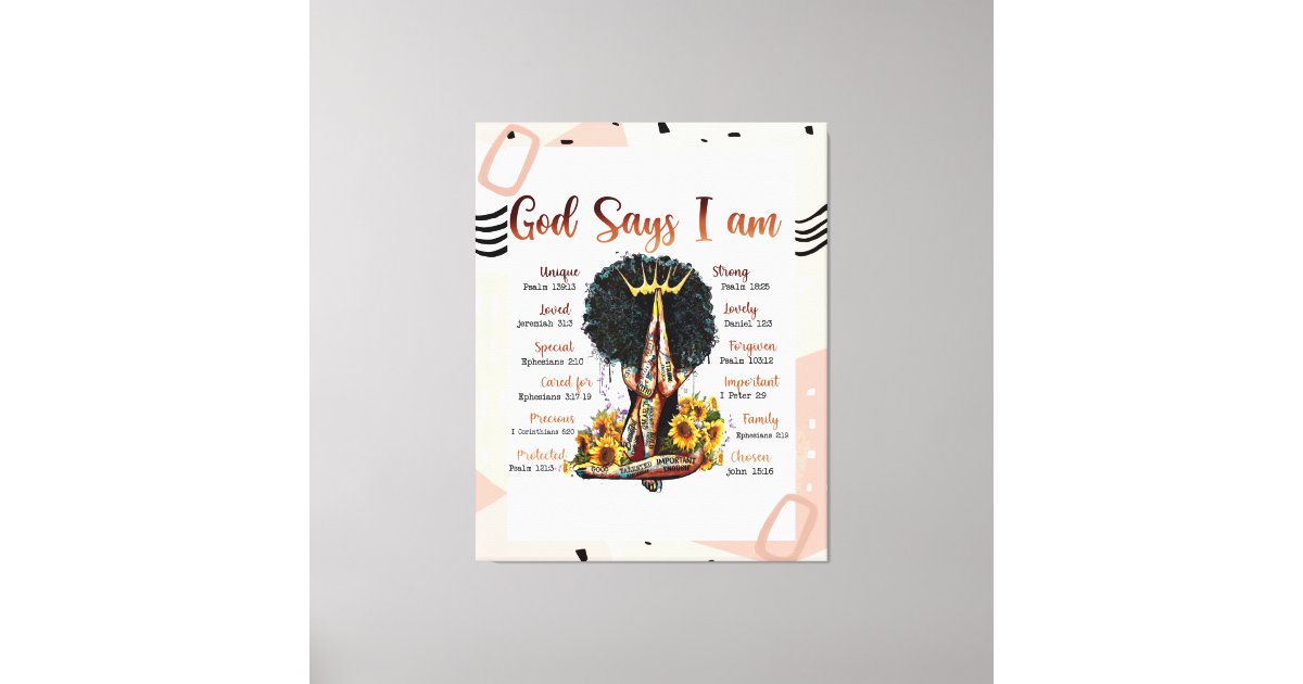 God Says I AM Black Christian Women Canvas Print | Zazzle