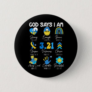 God Says I Am Christian Bible Verse Down Syndrome Button