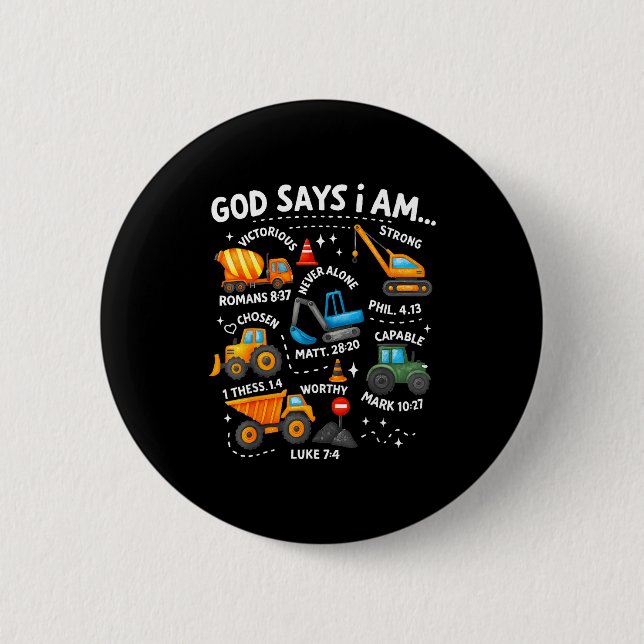 God Says I Am Christian Bible Verses Boys Construc Button (Front)