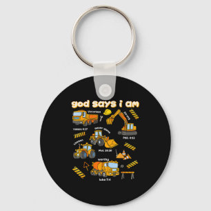 God Says I Am Christian Bible Verses Boys Construc Keychain