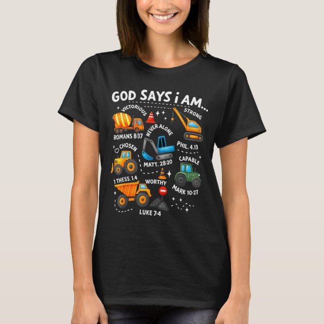 God Says I Am Christian Bible Verses Boys Construc T-Shirt (Front)