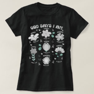 God Says I Am Christian Brain Tumor Wildflower T-Shirt