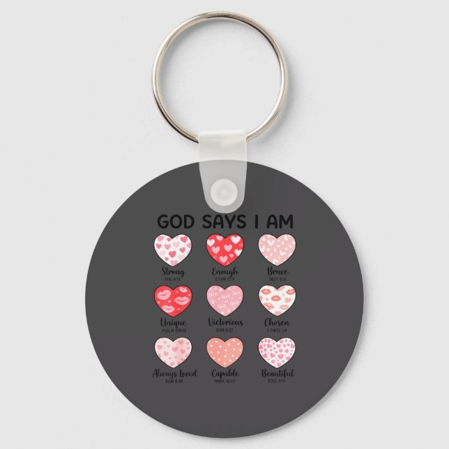 God Says I Am Christian Faith Heart Valentine Jesu Keychain (Front)