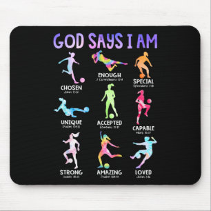 God Says I Am Christian Girls Teens Kids Soccer Ti Mouse Pad