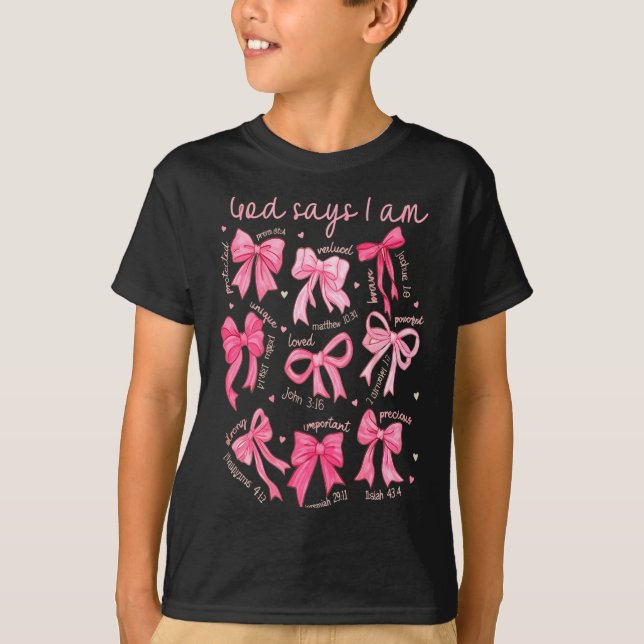 God Says I Am Coquette Bow Coquette Bow Fall Valen T-Shirt (Front)