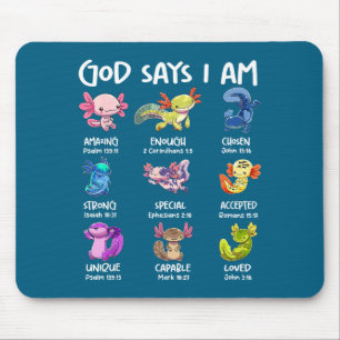 God Says I Am Cute Axolotl Christian Bible Verse G Mouse Pad