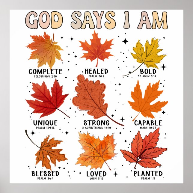 God says I am fall autumn harvest falling leaf Hal Poster (Front)