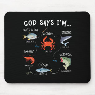 God Says I Am Fishing Christian Fisher Bible Verse Mouse Pad