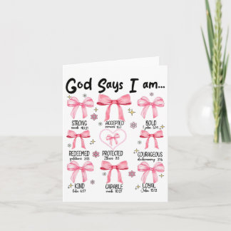 God Says I Am Pink Coquette Christian Jesus Happy Card