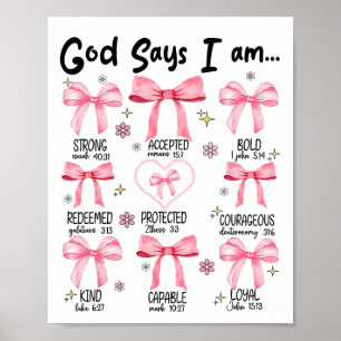 God Says I Am Pink Coquette Christian Jesus Happy Poster