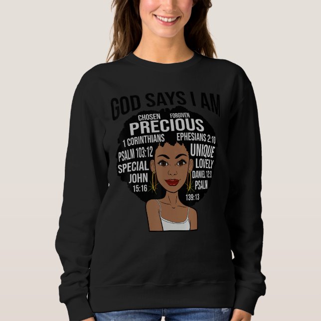 God Says I Am Precious Forgiven Special Unique Cho Sweatshirt (Front)