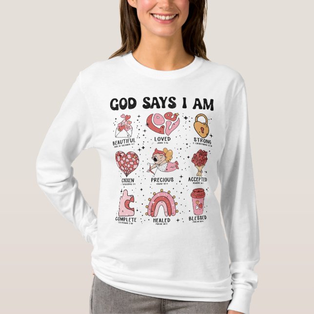 God Says I Am T-Shirt (Front)