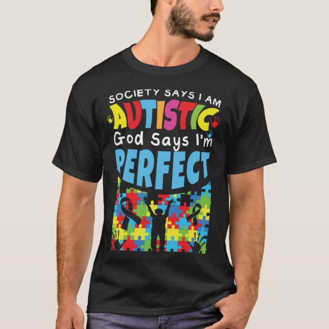 God Says Perfect Colorful Puzzle Autism Awareness T-Shirt (Front)