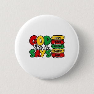 God Says She Is Bible Verse Juneteenth Black Freed Button