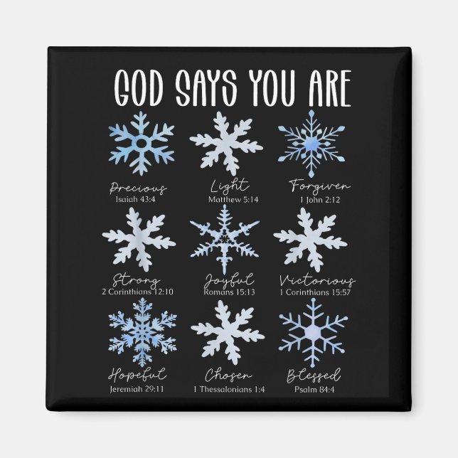 God Says You Are Christian Snowflake Christmas Bib Magnet (Front)
