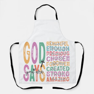God Says You Are Enough Apron