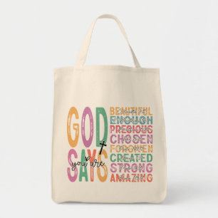 God Says You Are Enough Tote Bag