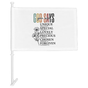 God Says You Are Faith Flower Vintage Shirt Design Car Flag