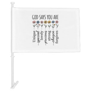 God Says You Are Floral Christian Vector Design_1 Car Flag