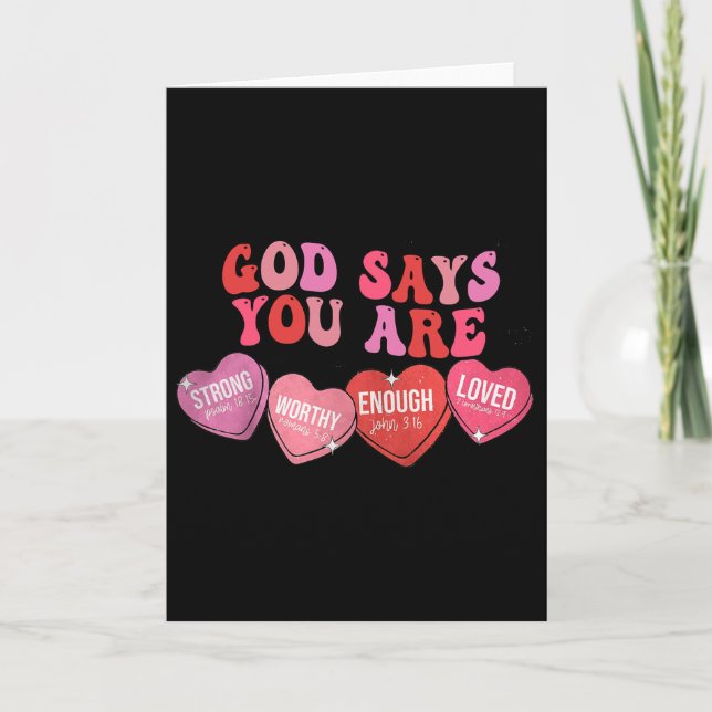 God Says You Are Valentine  Card (Front)