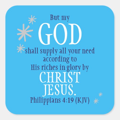 GOD Shall Supply Scripture Snowflake Weather Square Sticker