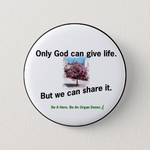 God Sharing Life Button