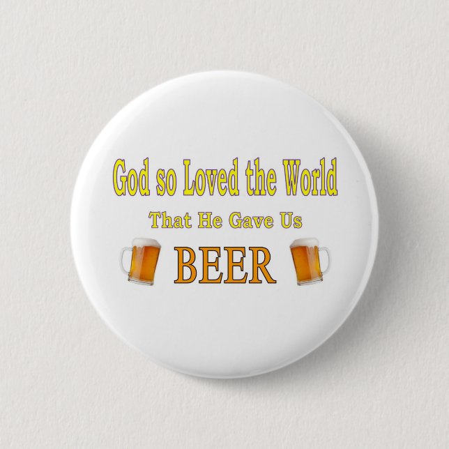 God So Loved the World Pinback Button (Front)