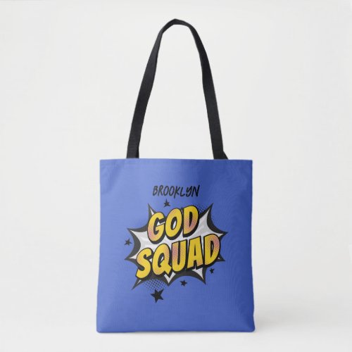 God Squad Christian youth group Sunday school Tote Bag