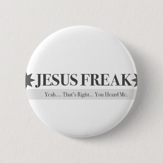 God Squad Jesus Freak Button