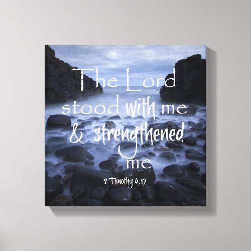 God Strengthened Me Bible Verse Canvas Print