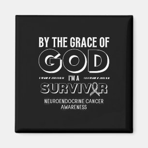 God Survivor Neuroendocrine Cancer Awareness  Magnet