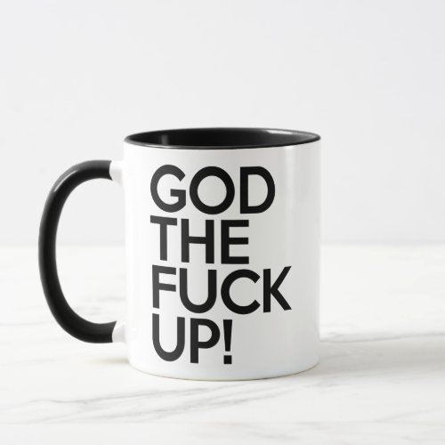 GOD THE F_Up  _ Odyssey of Ascension Mug