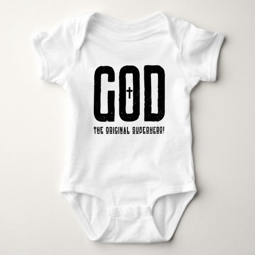 God The Original Superhero Biblical Cross Baby Bodysuit