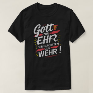 God to honor, neighbor to defend - Fire Department T-Shirt