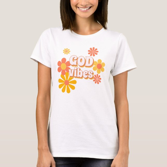 GOD VIBES T-Shirt (Front)