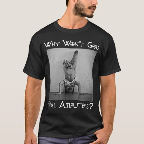 God vs Amputees 2 T_Shirt