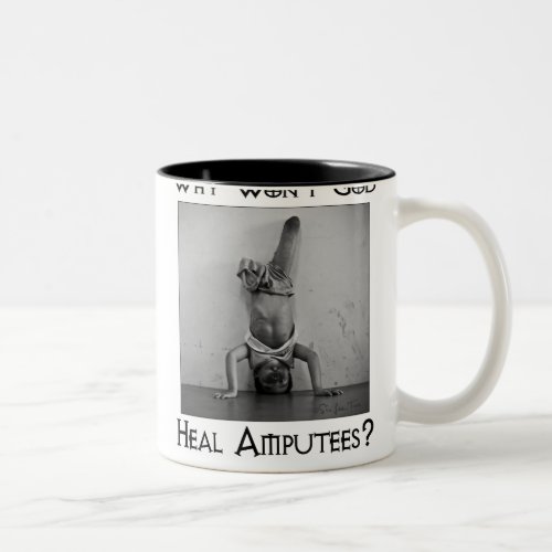 God vs Amputees 2 Two_Tone Coffee Mug