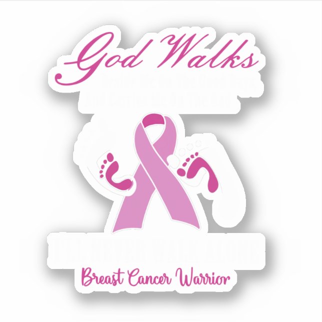 God Walks Beside Me Breast Cancer Awareness Sticker (Front)