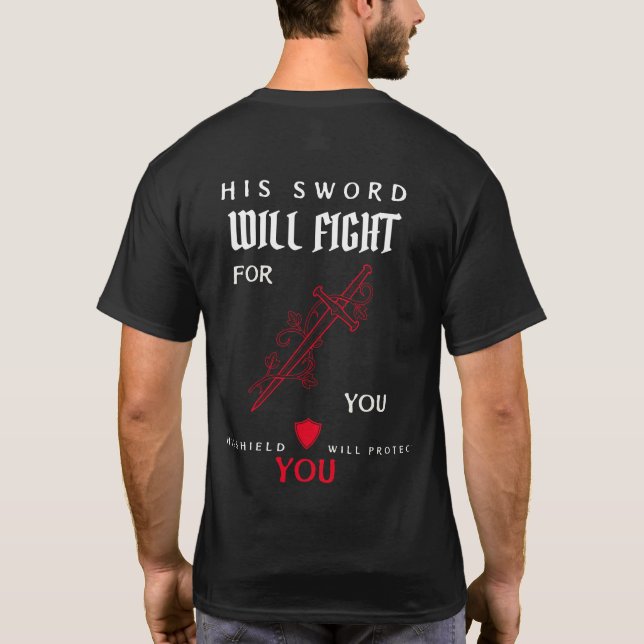 GOD WILL FIGHT FOR YOU T-Shirt (Back)