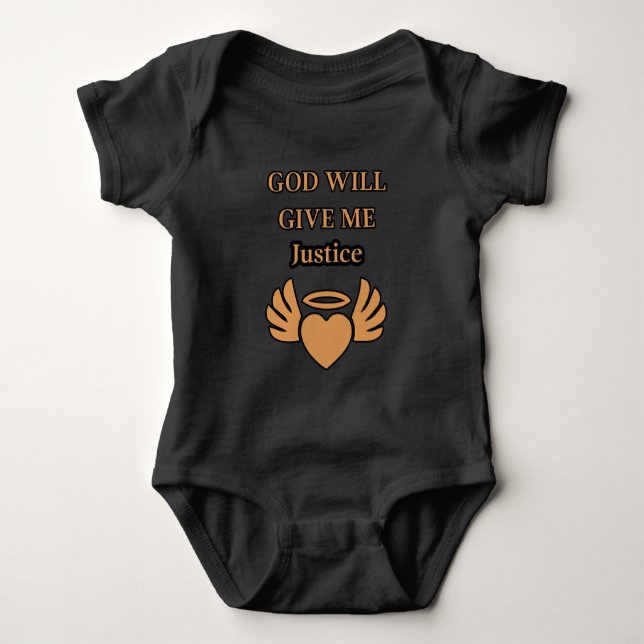 God Will Give Me Justice Baby Bodysuit (Front)