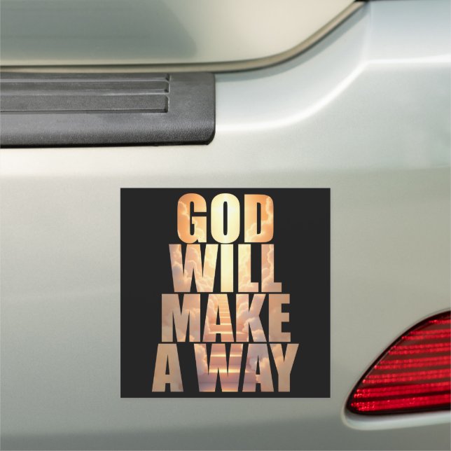 God Will Make A Way Christian Faith  Car Magnet (In Situ)