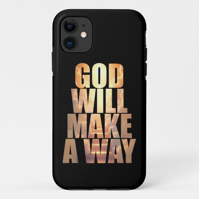 God Will Make A Way Christian Faith  Case-Mate iPhone Case (Back)