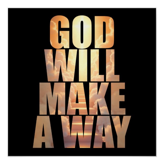 God Will Make A Way Christian Faith  Poster (Front)