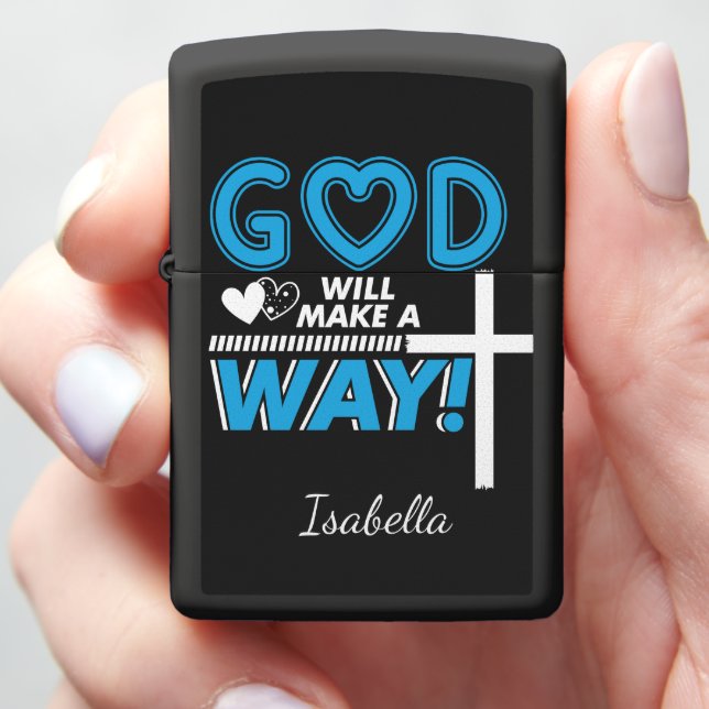 God Will Make A Way Zippo Lighter (In Hand)