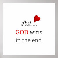 GOD Wins In The End Inspirational Text White